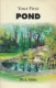 Click to enlarge. Picture of Your First Pond